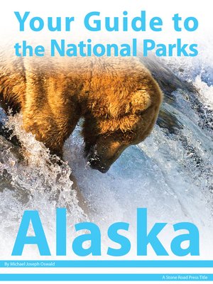 cover image of Your Guide to the National Parks of Alaska